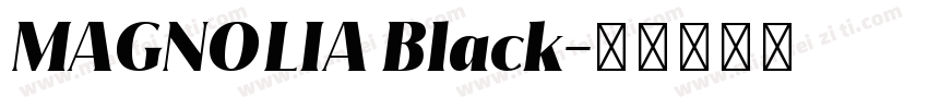 MAGNOLIA Black字体转换